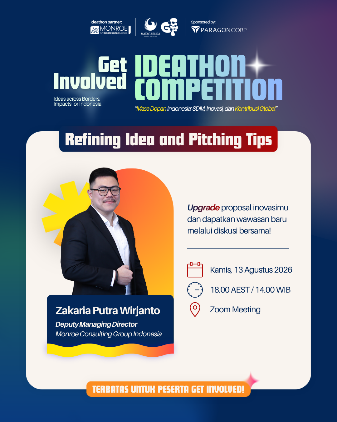 Zakaria Putra Wirjanto dalam seminar mentoring Refining Idea and Pitching Tips MGANZ dan Monroe Consulting Group Indonesia